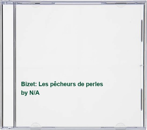 Bizet the pearl fishers cd - fishers,