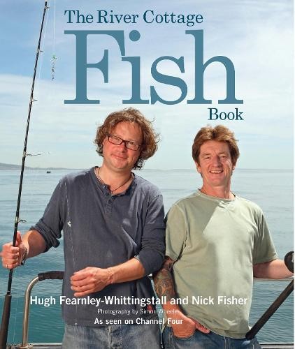 The river cottage fish - fish, by