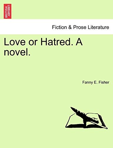 Love hatred a novel - love,