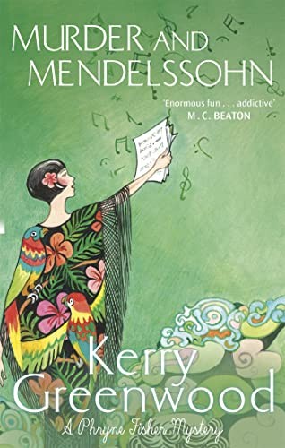 Murder and mendelssohn - and, (phryne