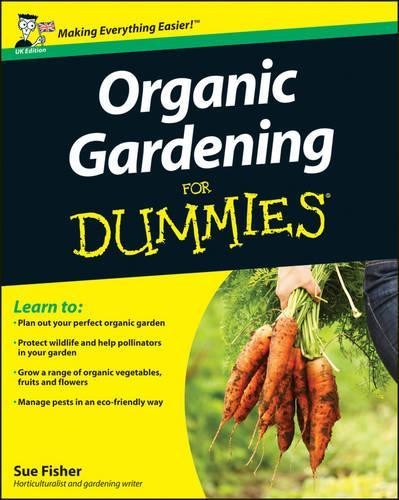 Organic gardening for dummies - for,