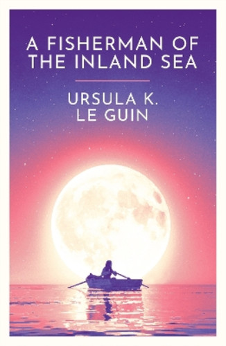 Ursula guin a fisherman - a,