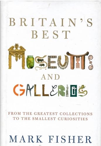 Britain best museums and - best,