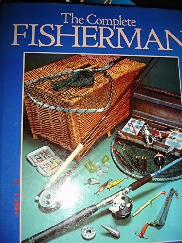 The complete fisherman - the,