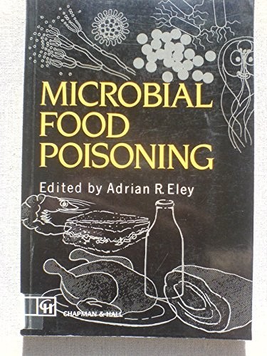 Microbial food poisoning - poisoning, by