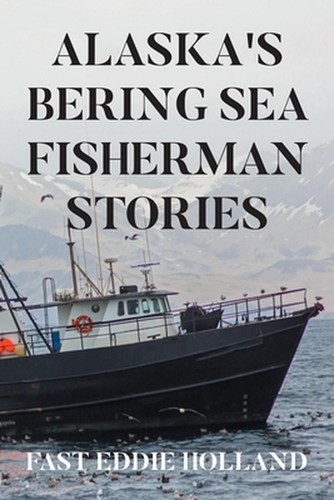 Alaska bering sea - alaska's, fisherman