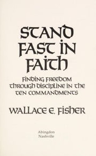 Stand fast faith - fast, :