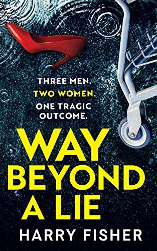 Way beyond lie - a, fisher