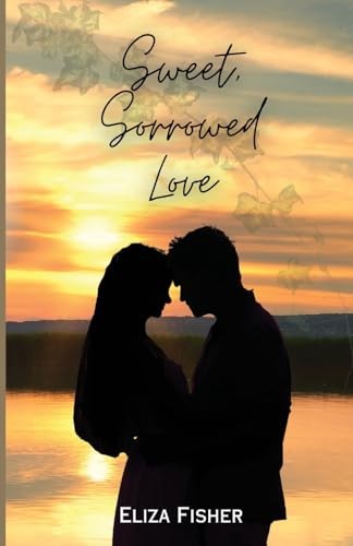Sweet sorrowed love by - sweet,,
