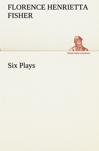 Six plays by - six,